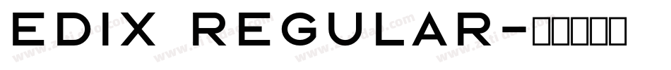EDIX Regular字体转换